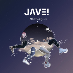 Listen to Menari Denganku song with lyrics from JAVE!