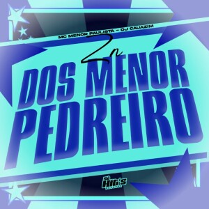 Album ZN Dos Menor Pedreiro (Explicit) from dj cauazim