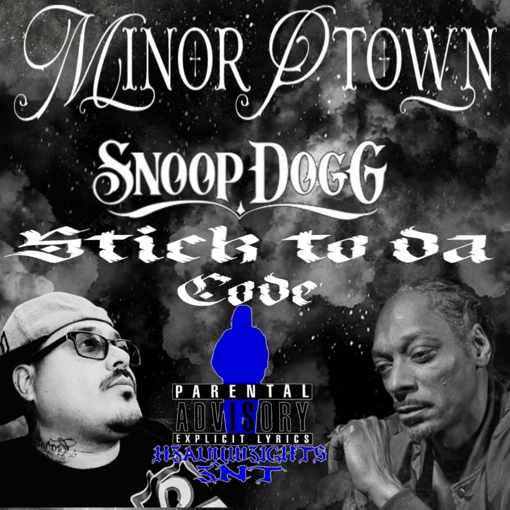 Stick To Da Code (feat. Snoop Dogg) (Explicit)