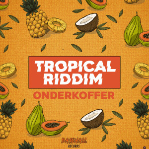 Album Tropical Riddim from Onderkoffer