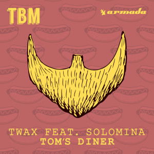 Listen to Tom's Diner (Extended Mix) song with lyrics from Twax