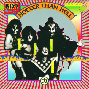 Kiss（歐美）的專輯Hotter Than Hell