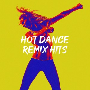 อัลบัม Hot Dance Remix Hits ศิลปิน Various