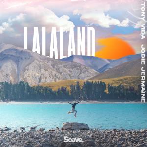 Listen to LaLaLand song with lyrics from Tony Vida