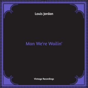 收聽Louis Jordan的I Hadn't Anyone Till You歌詞歌曲