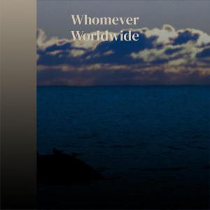 Dengarkan Whomever Worldwide lagu dari Rodry Ardi dengan lirik