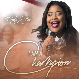 Listen to Champion song with lyrics from Misty Ellis