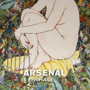 ดาวน์โหลดและฟังเพลง Whale (Radio Edit) พร้อมเนื้อเพลงจาก Arsenal