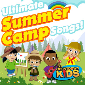 The Countdown Kids的專輯Ultimate Summer Camp Songs!