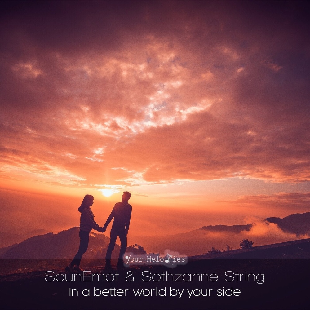 In a Better World by Your Side (Piano Mix)
