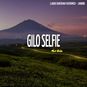 Mak Udin的專輯Gilo Selfie
