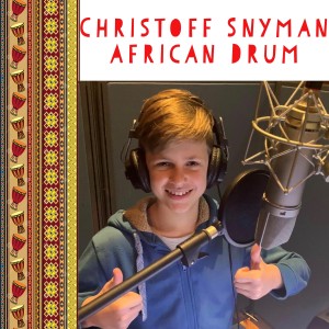 收聽Christoff Snyman的African Drum歌詞歌曲