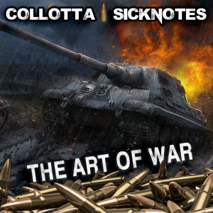 Dengarkan lagu The Art of War (Explicit) nyanyian Collotta dengan lirik