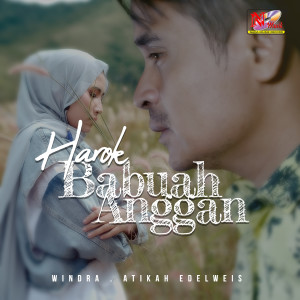 Dengarkan Harok Babuah Anggan lagu dari Windra dengan lirik
