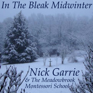 收聽Nick Garrie的In the Bleak Midwinter歌詞歌曲