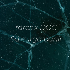 Album Să curgă banii oleh Rares