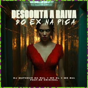 ดาวน์โหลดและฟังเพลง DESCONTA A RAIVA DO EX NA PICA (Explicit) พร้อมเนื้อเพลงจาก MC ZL