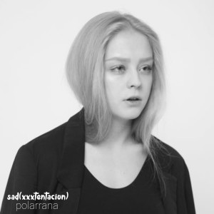 Polarrana的專輯Sad (Cover Version)
