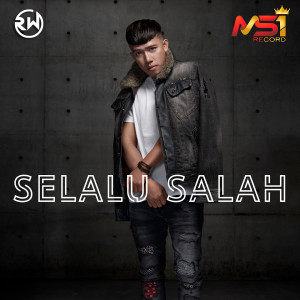 Dengarkan lagu Selalu Salah nyanyian Ruri Wantogia dengan lirik