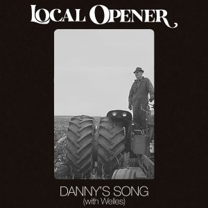 Local Opener的專輯Danny's Song