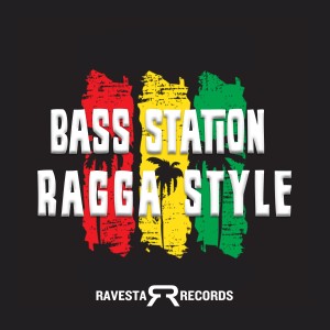 Album Ragga Style from Bass Station