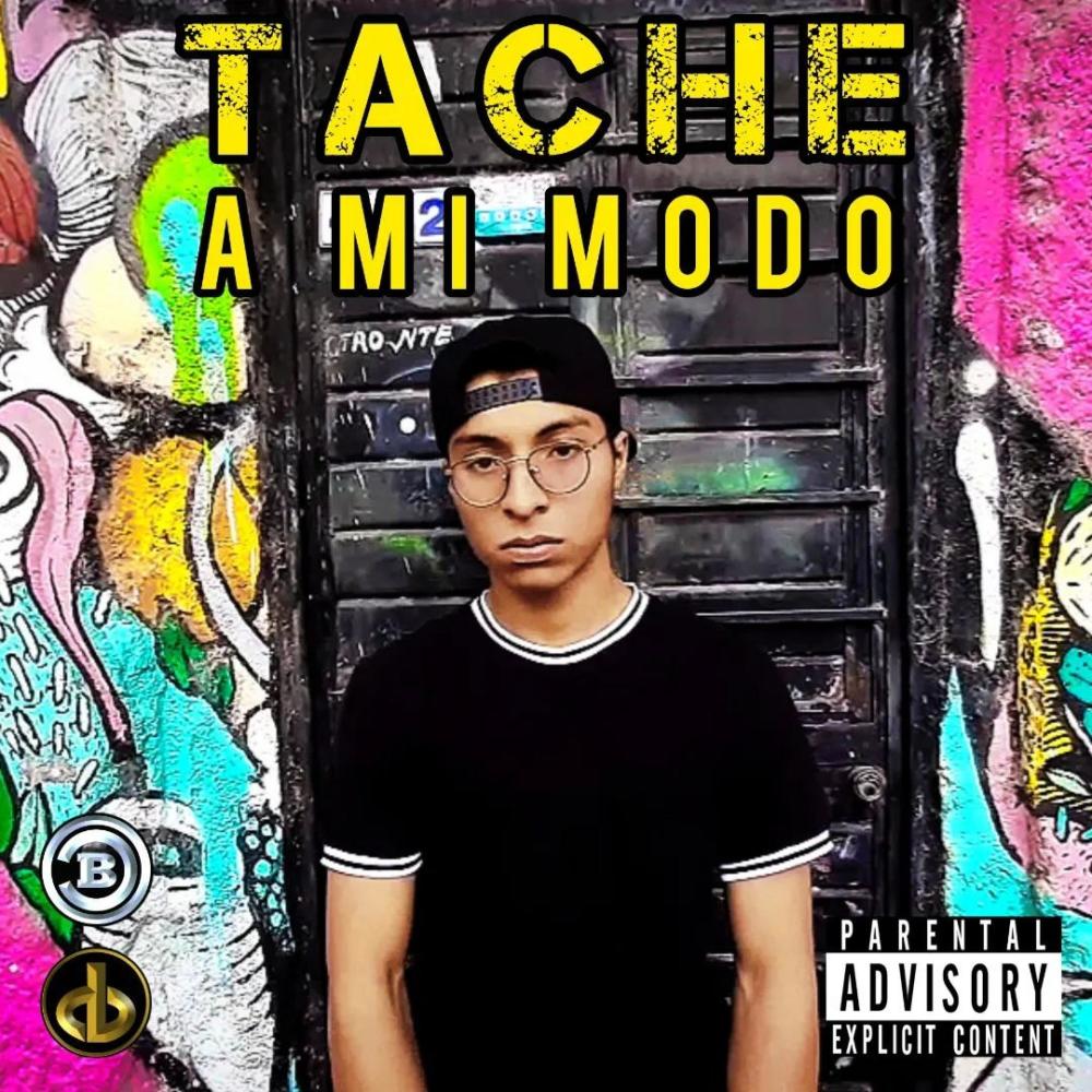 A Mi Modo (feat. Tache) (Explicit)
