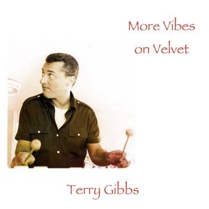 Album More Vibes on Velvet from Terry Gibbs