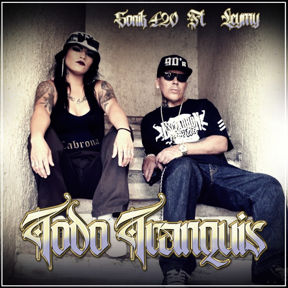 Todo Tranquis (Explicit)
