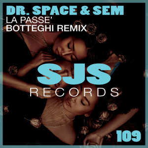 收聽Dr. Space的La passé (Botteghi Remix)歌詞歌曲