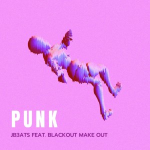 Dengarkan P U N K (Explicit) lagu dari JB3ATS dengan lirik