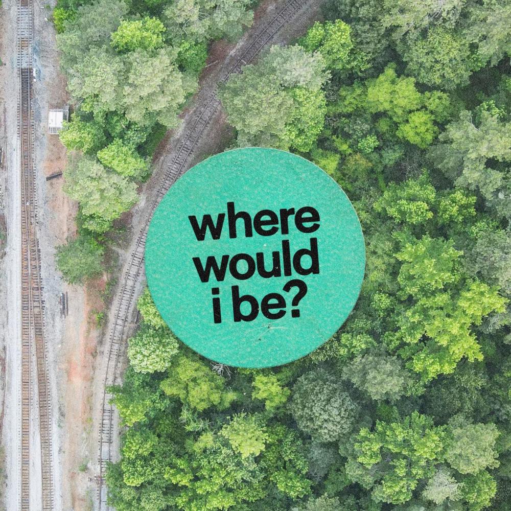 where would i be