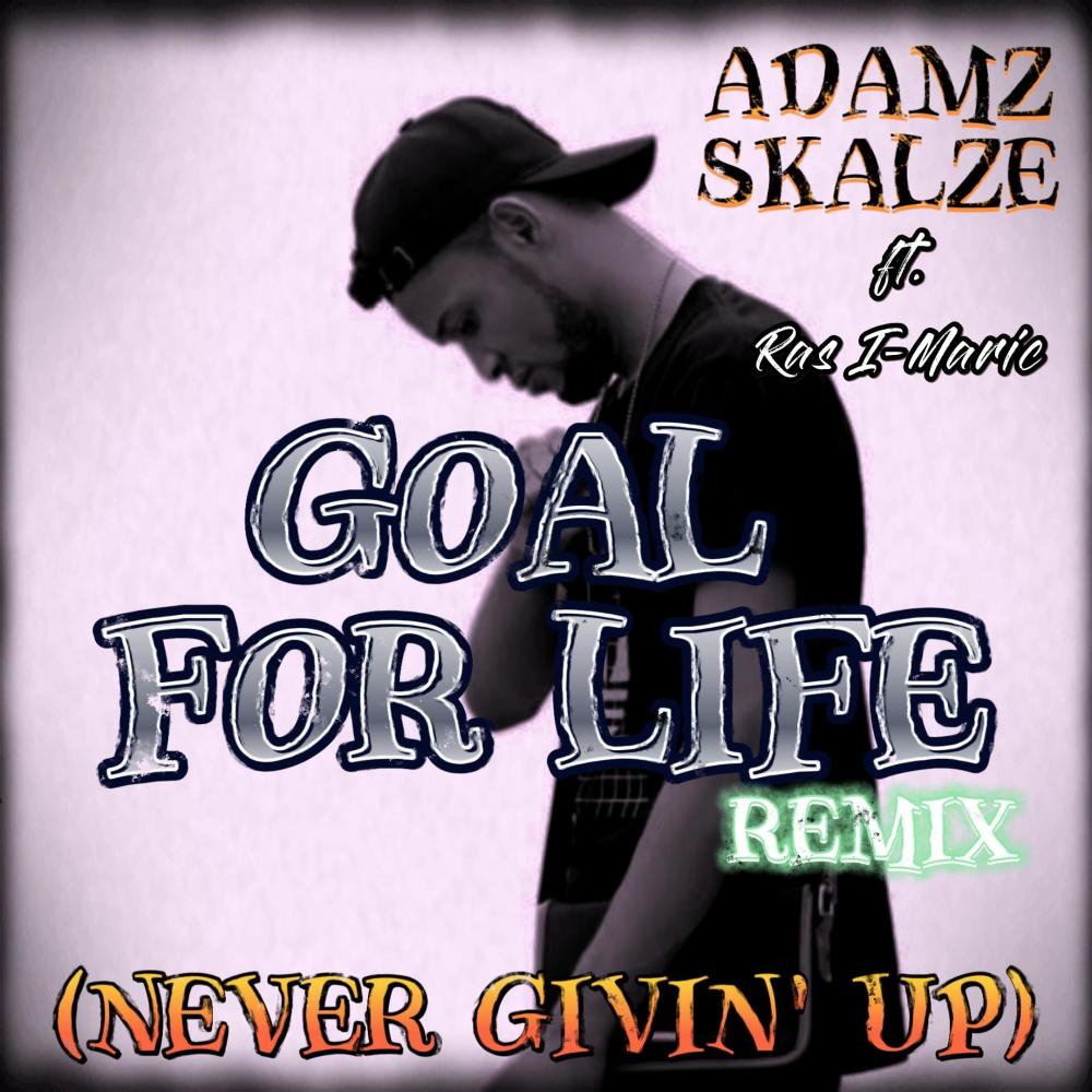 Goal For Life (feat. Ras I-Maric) (Remix)