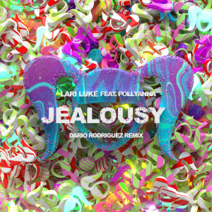 收聽Lari Luke的Jealousy (Dario Rodriguez Remix)歌詞歌曲