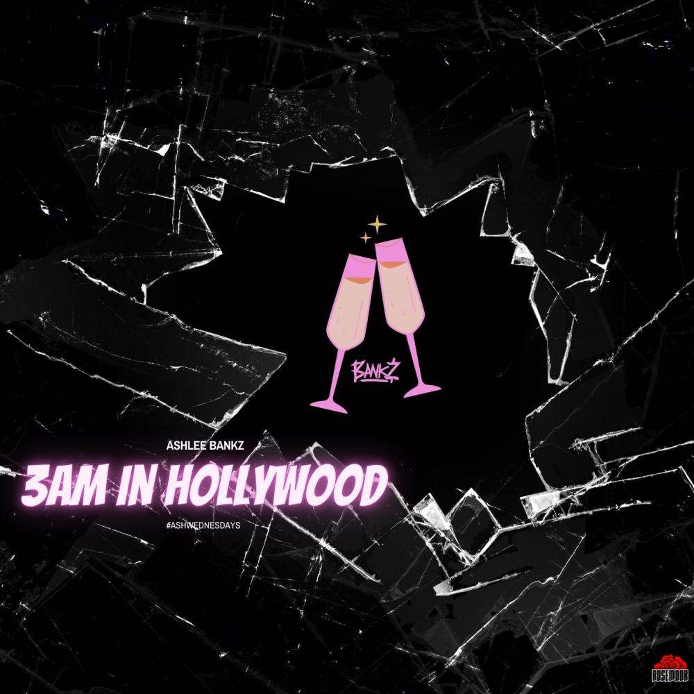 3AM in Hollywood (Explicit)