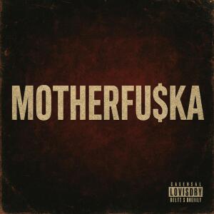 Album MOTHERFU$KA (Explicit) from 