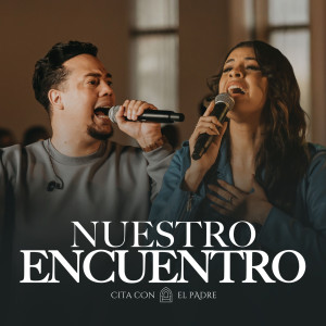 Cita Con el Padre的專輯Nuestro Encuentro