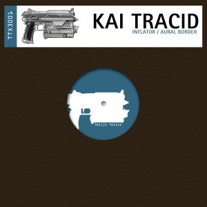 Kai Tracid的專輯Inflator / Aural Border