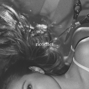 ดาวน์โหลดและฟังเพลง Ricochet พร้อมเนื้อเพลงจาก Carly Paige