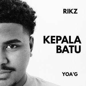 Listen to Kepala Batu song with lyrics from Rikz