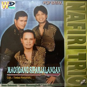 Album Magodang Diparjalangan (Pop Batak) oleh Nafiri Trio