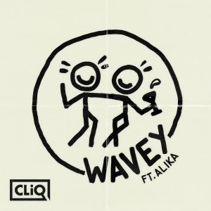 ดาวน์โหลดและฟังเพลง Wavey พร้อมเนื้อเพลงจาก Cliq