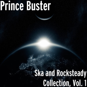 Ska and Rocksteady Collection, Vol. 1 (Explicit)