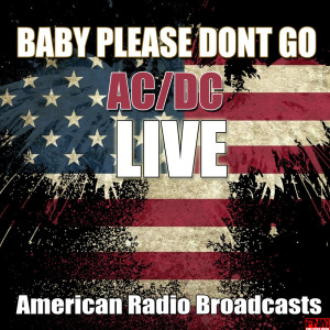 ACDC的专辑Baby Please Dont Go (Live)