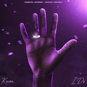 收聽I'm Kevon的i do歌詞歌曲