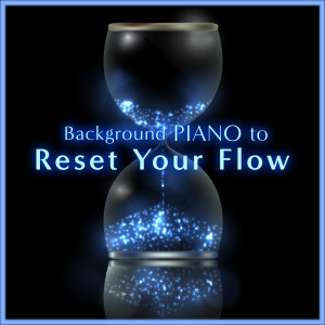 Dengarkan Reset Your Flow lagu dari Relax α Wave dengan lirik
