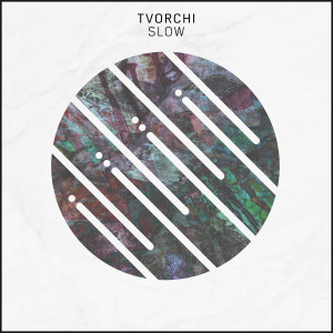 ดาวน์โหลดและฟังเพลง Slow พร้อมเนื้อเพลงจาก TVORCHI