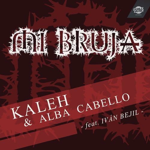 Mi Bruja (feat. Iván Bejil) (Radio edit)