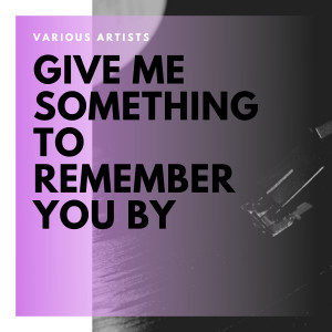 Benny Carter的專輯Give Me Something to Remember You By