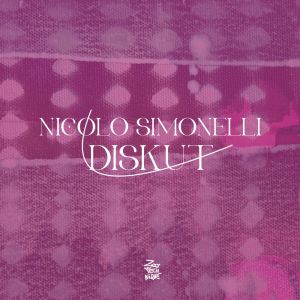 อัลบัม Diskut ศิลปิน Nicolo Simonelli