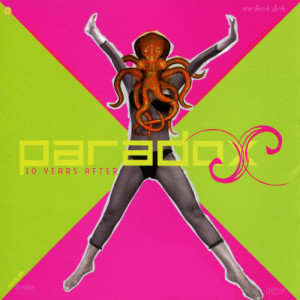 อัลบัม PARADOX X (10 years after) ศิลปิน PARADOX